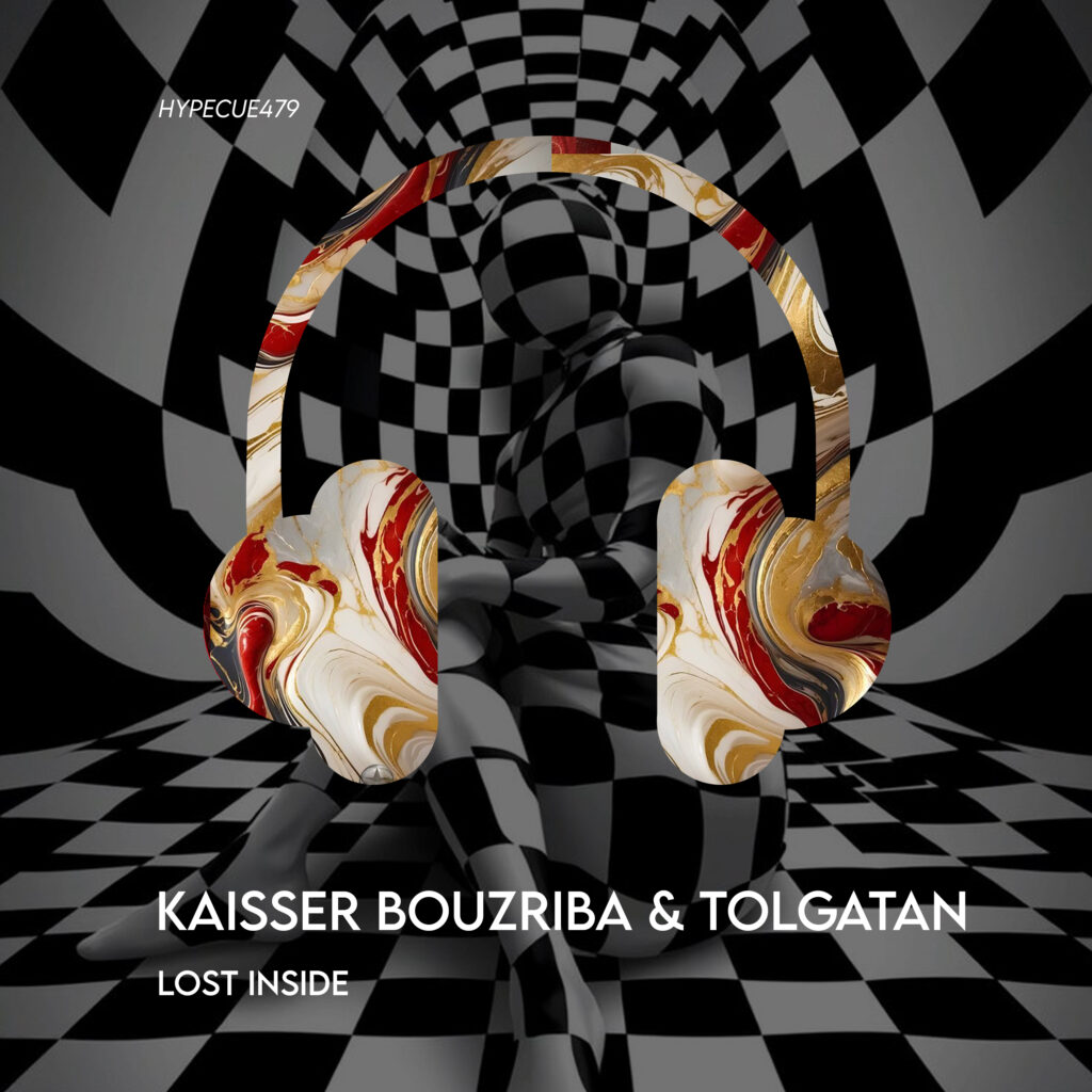 HYPECUE479 Kaisser Bouzriba & Tolgatan - Lost Inside