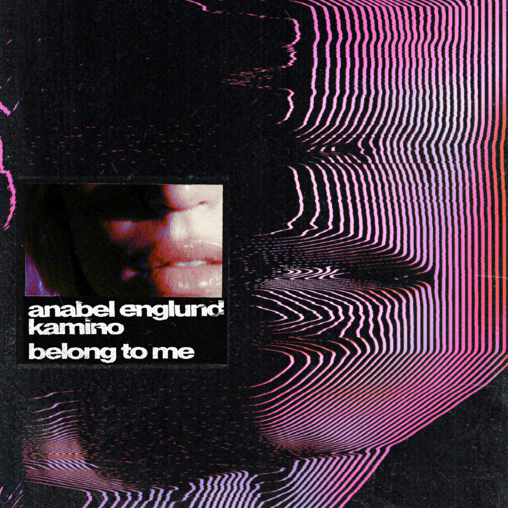 Anabel_Englund__Kamino_-_Belong_To_Me_(Artwork)