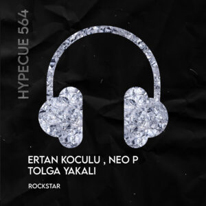 ERTAN KOCULU, NEO P, TOLGA YAKALI ROCKSTAR